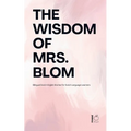 The Wisdom of Mrs. Blom: Bilingual Dutch-English Stories for Dutch Language Learners