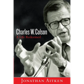 Charles W. Colson: A Life Redeemed