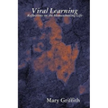 Viral Learning: Reflections on the Homeschooling Life