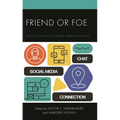 Friend or Foe: Tackling the Issue of Social Media in Schools