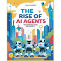The Rise Of AI Agents