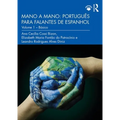 Mano a Mano: Português Para Falantes de Espanhol: Volume 1 - Básico