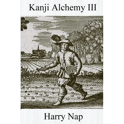 Kanji Alchemy III: A Strategy for Reading Japanese Characters