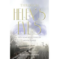Through Helen's Eyes: With Some Reflections on Mental Illness