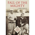 Fall of the Mighty