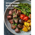50 Keto-Friendly Dinner Recipes