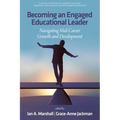 Becoming an Engaged Educational Leader: Navigating Mid-Career Growth and Development