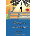 Walking In Humble Spirit
