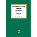 Franklin County, Georgia Tax Digest, 1798-1807. (Volume #1)