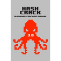 Hash Crack: Password Cracking Manual