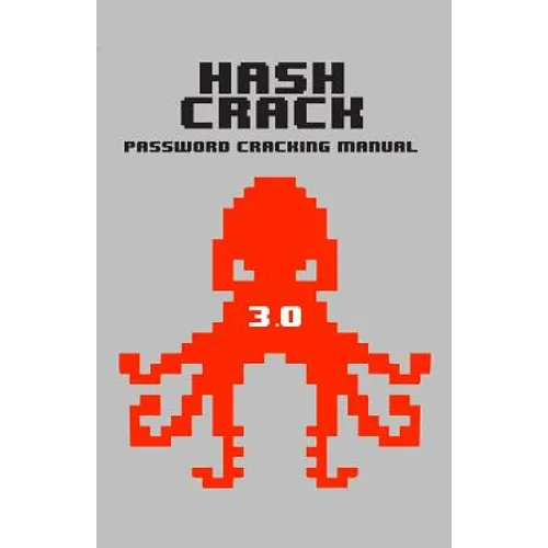 Hash Crack: Password Cracking Manual