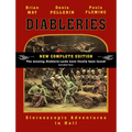 Diableries: The Complete Edition: Stereoscopic Adventures in Hell
