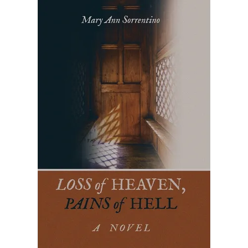 Loss of Heaven, Pains of Hell