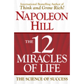 The 12 Miracles of Life: The Science of Success