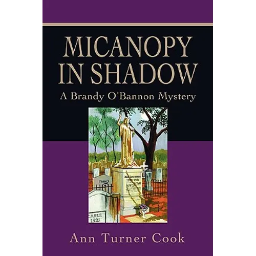 Micanopy in Shadow: A Brandy O'Bannon Mystery