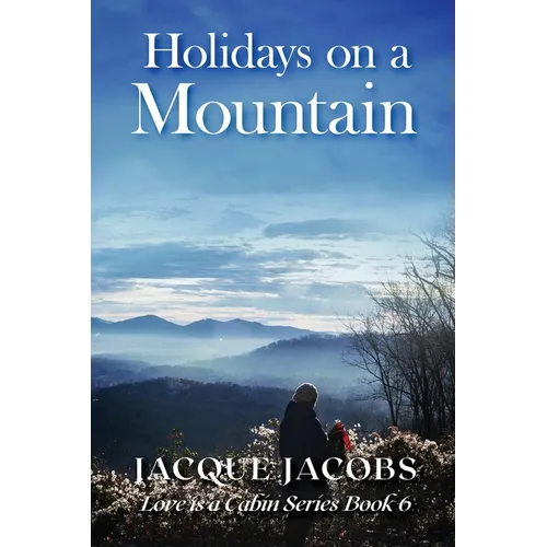 Holidays on a Mountain