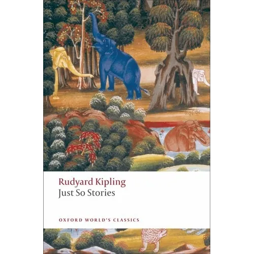 Just So Stories: For Little Children