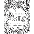 Roots of the Wild: Coloring Book