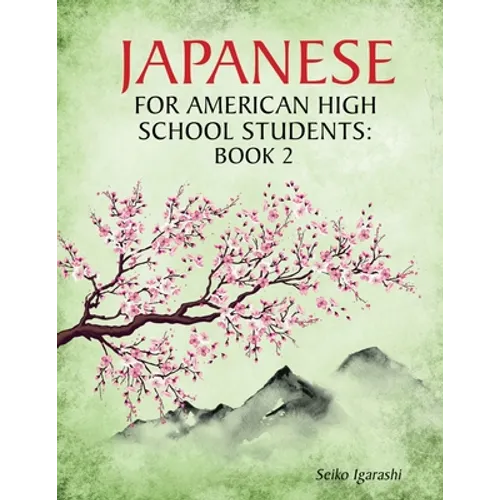 Japanese for American High School Students: Book 2
