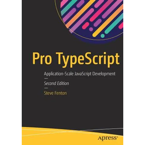 Pro Typescript: Application-Scale JavaScript Development