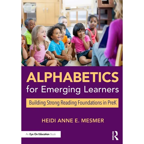 Alphabetics for Emerging Learners: Building Strong Reading Foundations in PreK