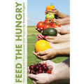 Feed the Hungry: How to Set Up and Run a Successful Meal Program
