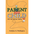 Parent and Child: The Two-Person Family