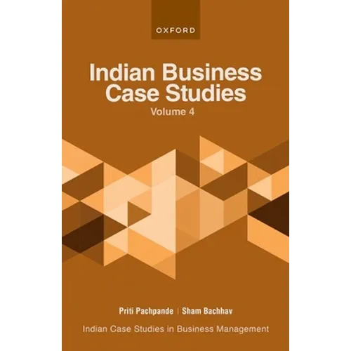 Indian Business Case Studies Volume IV
