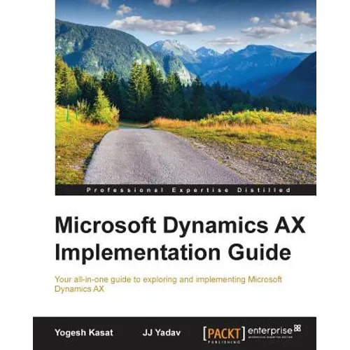 Microsoft Dynamics AX Implementation Guide