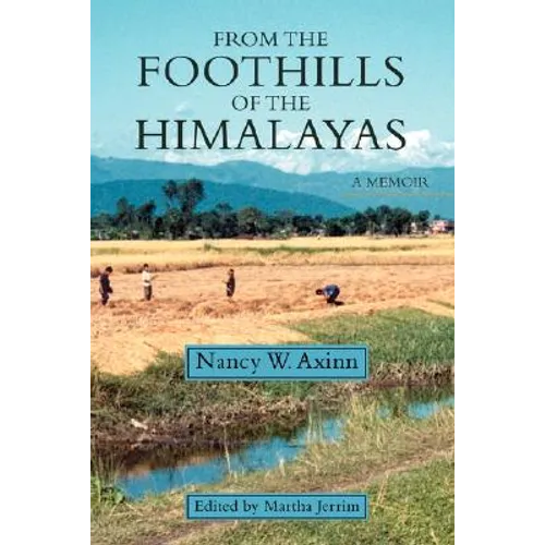 From the Foothills of the Himalayas