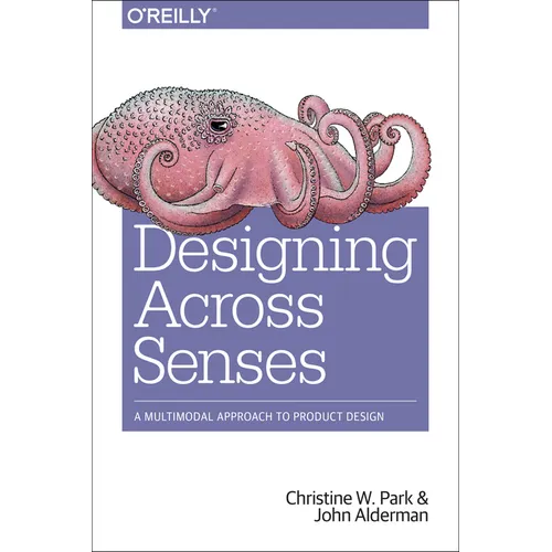 Designing Across Senses: A Multimodal Approach to Product Design
