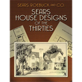 Sears House Designs of the Thirties