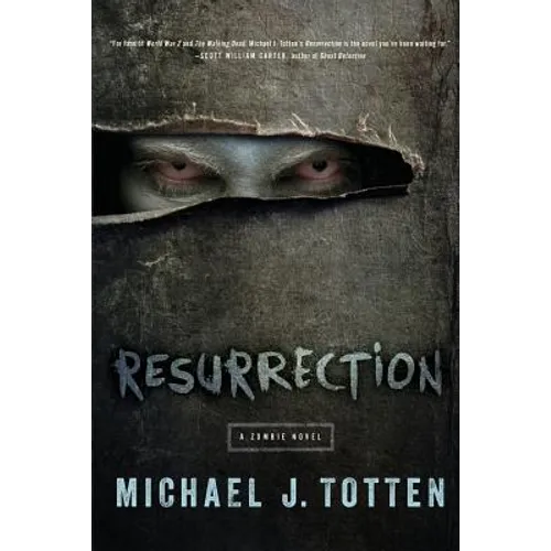 Resurrection: A Zombie Novel