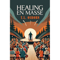 Healing En Masse