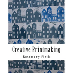Creative Printmaking: Printing at home without a press - Paperback