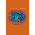 The Way of Initiation: How to Attain Knowledge of the Higher Worlds