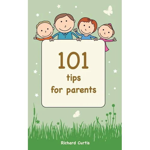 101 Tips for Parents