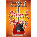 Legends of Rock & Roll - Chuck Berry