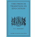 The French Tradition in Education: Ramus to Mme Necker de Saussure