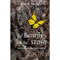 The Butterfly and the Stone: A son. A father. God's love on a prodigal journey