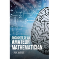 Thoughts of an Amateur Mathematician