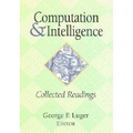 Computation and Intelligence: Collected Readings