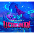 The Art and Making of Ultraman: Rising