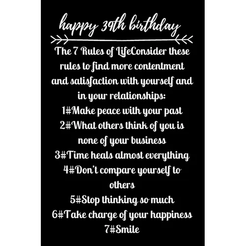 happy39th birthday The 7 Rules of Life