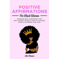 Positive Affirmations for Black Women