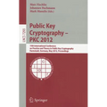 Public Key Cryptography - PKC 2012: 15th International Conference on Practice and Theory in Public Key Cryptography, Darmstadt, Germany, May 21-23, 20