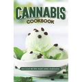 Cannabis Cookbook: Delicious Recipes Made Using Marijuana
