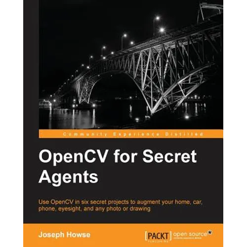 OpenCV for Secret Agents