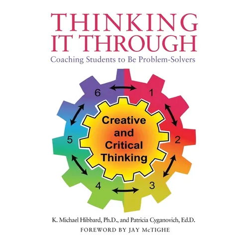 Thinking It Through: Coaching Students to Be Problem-Solvers