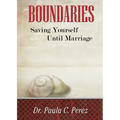 Boundaries: Saving Yourself Until Marriage